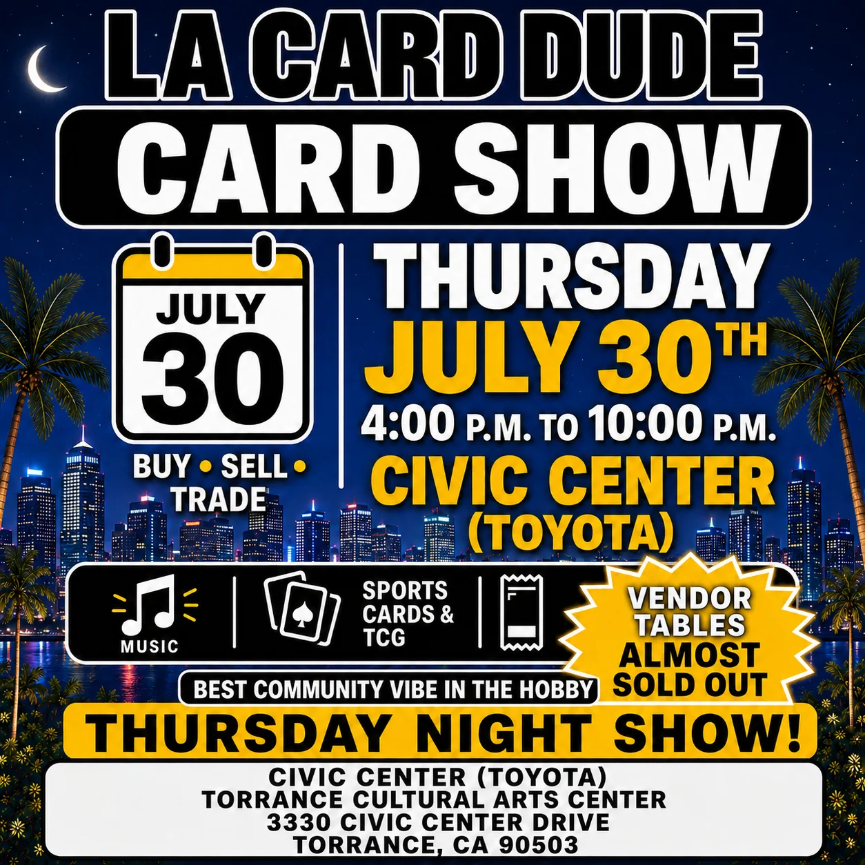 July 30th Thursday Night 4pm-10pm Civic Center (Toyota)
