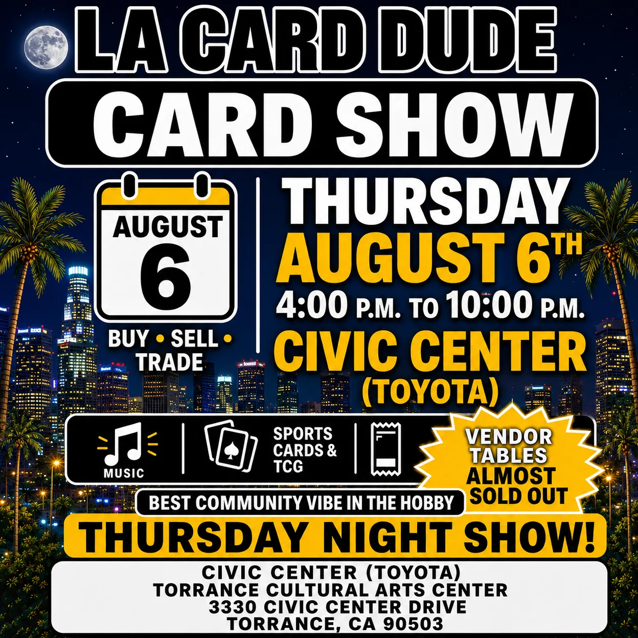 August 6th Thursday Night 4pm-10pm Civic Center (Toyota)
