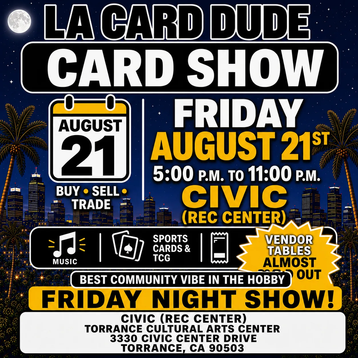 August 21st Friday Night 5pm-11pm Civic (Rec Center)