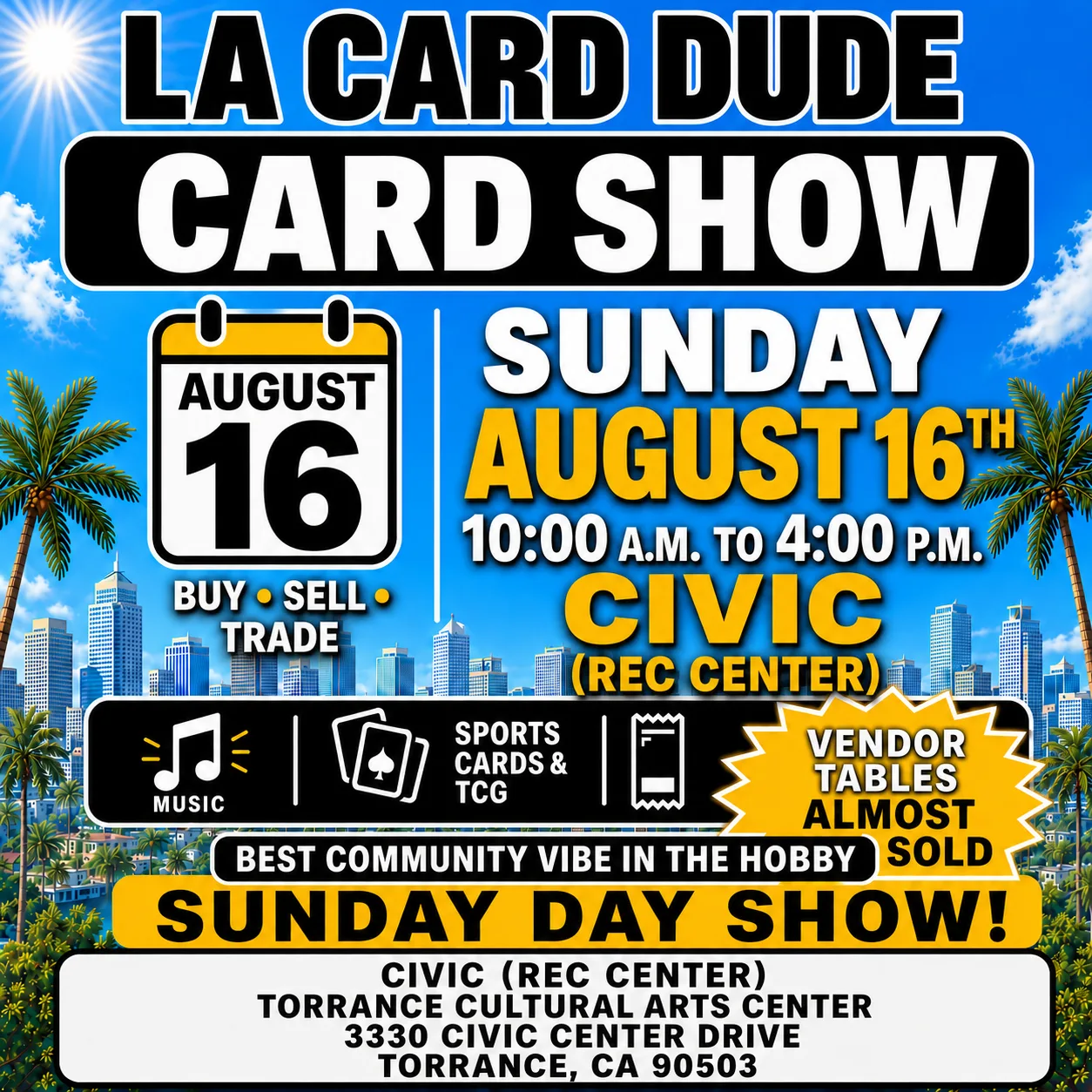 August 16th Sunday Day 10am-4pm Civic (Rec Center)