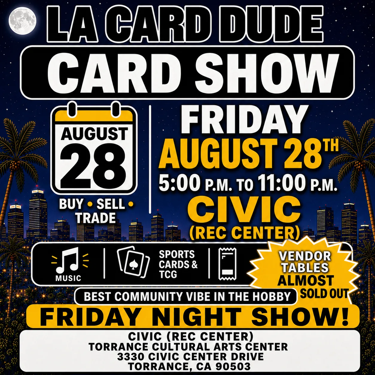 August 28th Friday Night 5pm-11pm Civic (Rec Center)
